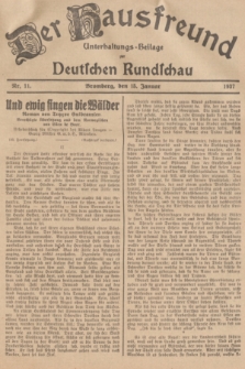 Der Hausfreund : Unterhaltungs-Beilage zur Deutschen Rundschau. 1937, Nr. 11 (15 Januar)