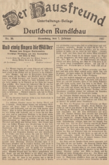 Der Hausfreund : Unterhaltungs-Beilage zur Deutschen Rundschau. 1937, Nr. 30 (7 Februar)