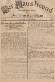 Der Hausfreund : Unterhaltungs-Beilage zur Deutschen Rundschau. 1937, Nr. 32 (10 Februar)