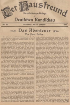 Der Hausfreund : Unterhaltungs-Beilage zur Deutschen Rundschau. 1937, Nr. 38 (17 Februar)