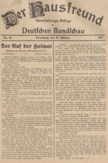 Der Hausfreund : Unterhaltungs-Beilage zur Deutschen Rundschau. 1937, Nr. 45 (25 Februar)