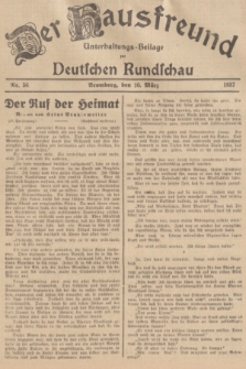 Der Hausfreund : Unterhaltungs-Beilage zur Deutschen Rundschau. 1937, Nr. 56 (10 März)