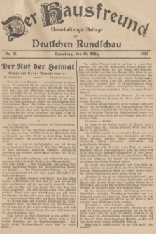 Der Hausfreund : Unterhaltungs-Beilage zur Deutschen Rundschau. 1937, Nr. 65 (20 März)