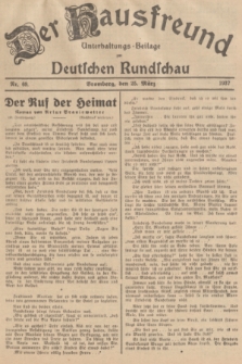 Der Hausfreund : Unterhaltungs-Beilage zur Deutschen Rundschau. 1937, Nr. 69 (25 März)