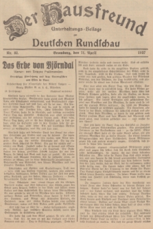 Der Hausfreund : Unterhaltungs-Beilage zur Deutschen Rundschau. 1937, Nr. 82 (11 April)