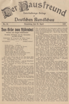Der Hausfreund : Unterhaltungs-Beilage zur Deutschen Rundschau. 1937, Nr. 89 (20 April)