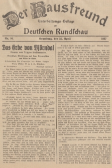 Der Hausfreund : Unterhaltungs-Beilage zur Deutschen Rundschau. 1937, Nr. 94 (25 April)