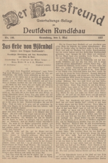 Der Hausfreund : Unterhaltungs-Beilage zur Deutschen Rundschau. 1937, Nr. 100 (2 Mai)