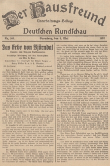 Der Hausfreund : Unterhaltungs-Beilage zur Deutschen Rundschau. 1937, Nr. 103 (8 Mai)