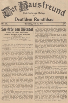 Der Hausfreund : Unterhaltungs-Beilage zur Deutschen Rundschau. 1937, Nr. 108 (14 Mai)