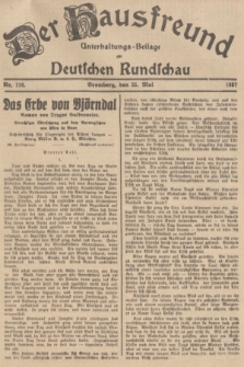Der Hausfreund : Unterhaltungs-Beilage zur Deutschen Rundschau. 1937, Nr. 116 (25 Mai)