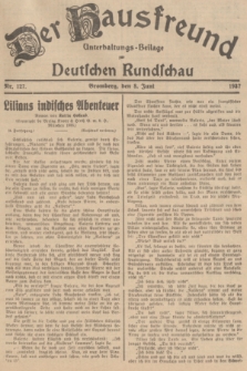 Der Hausfreund : Unterhaltungs-Beilage zur Deutschen Rundschau. 1937, Nr. 127 (8 Juni)