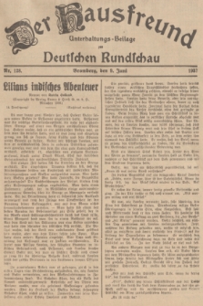 Der Hausfreund : Unterhaltungs-Beilage zur Deutschen Rundschau. 1937, Nr. 128 (9 Juni)