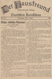 Der Hausfreund : Unterhaltungs-Beilage zur Deutschen Rundschau. 1937, Nr. 130 (11 Juni)