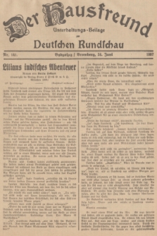 Der Hausfreund : Unterhaltungs-Beilage zur Deutschen Rundschau. 1937, Nr. 141 (24 Juni)