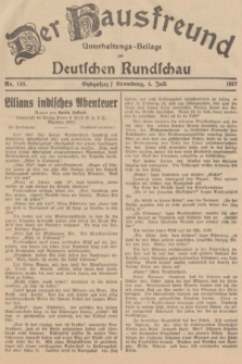 Der Hausfreund : Unterhaltungs-Beilage zur Deutschen Rundschau. 1937, Nr. 149 (4 Juli)