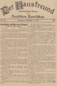 Der Hausfreund : Unterhaltungs-Beilage zur Deutschen Rundschau. 1937, Nr. 166 (24 Juli)