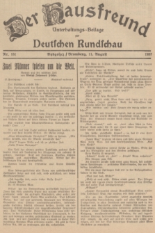 Der Hausfreund : Unterhaltungs-Beilage zur Deutschen Rundschau. 1937, Nr. 181 (11 August)