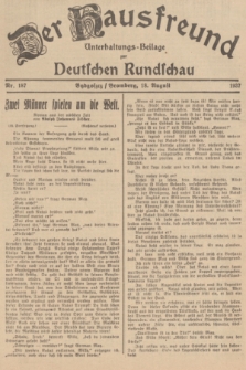 Der Hausfreund : Unterhaltungs-Beilage zur Deutschen Rundschau. 1937, Nr. 187 (18 August)