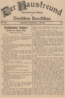 Der Hausfreund : Unterhaltungs-Beilage zur Deutschen Rundschau. 1937, Nr. 229 (6 Oktober)