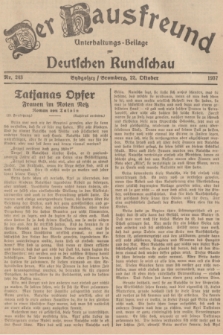 Der Hausfreund : Unterhaltungs-Beilage zur Deutschen Rundschau. 1937, Nr. 243 (22 Oktober)