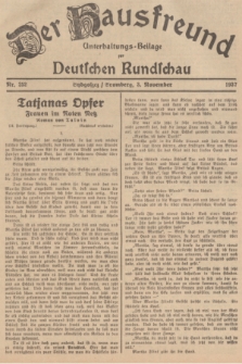 Der Hausfreund : Unterhaltungs-Beilage zur Deutschen Rundschau. 1937, Nr. 252 (3 November)