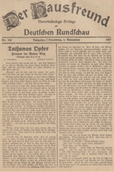 Der Hausfreund : Unterhaltungs-Beilage zur Deutschen Rundschau. 1937, Nr. 255 (6 November)