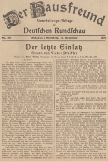 Der Hausfreund : Unterhaltungs-Beilage zur Deutschen Rundschau. 1937, Nr. 260 (13 November)