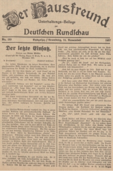 Der Hausfreund : Unterhaltungs-Beilage zur Deutschen Rundschau. 1937, Nr. 269 (24 November)