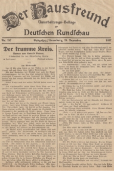 Der Hausfreund : Unterhaltungs-Beilage zur Deutschen Rundschau. 1937, Nr. 297 (29 Dezember)