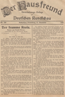 Der Hausfreund : Unterhaltungs-Beilage zur Deutschen Rundschau. 1937, Nr. 299 (31 Dezember)