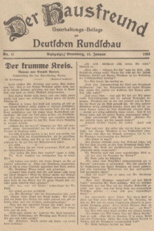 Der Hausfreund : Unterhaltungs-Beilage zur Deutschen Rundschau. 1938, Nr. 11 (15 Januar)