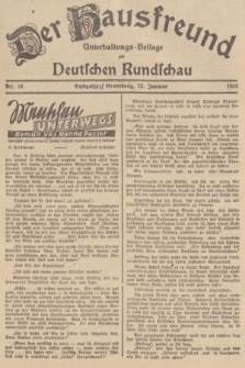 Der Hausfreund : Unterhaltungs-Beilage zur Deutschen Rundschau. 1938, Nr. 18 (23 Januar)