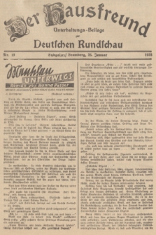 Der Hausfreund : Unterhaltungs-Beilage zur Deutschen Rundschau. 1938, Nr. 19 (25 Januar)