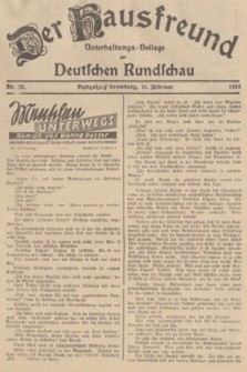 Der Hausfreund : Unterhaltungs-Beilage zur Deutschen Rundschau. 1938, Nr. 36 (15 Februar)