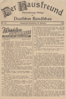 Der Hausfreund : Unterhaltungs-Beilage zur Deutschen Rundschau. 1938, Nr. 44 (24 Februar)