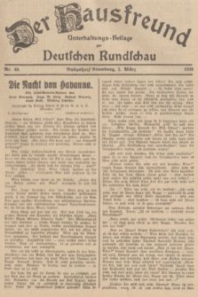 Der Hausfreund : Unterhaltungs-Beilage zur Deutschen Rundschau. 1938, Nr. 49 (2 März)