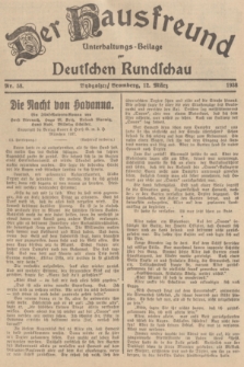 Der Hausfreund : Unterhaltungs-Beilage zur Deutschen Rundschau. 1938, Nr. 58 (12 März)