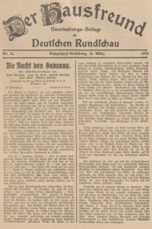 Der Hausfreund : Unterhaltungs-Beilage zur Deutschen Rundschau. 1938, Nr. 61 (16 März)
