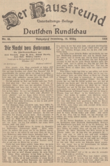 Der Hausfreund : Unterhaltungs-Beilage zur Deutschen Rundschau. 1938, Nr. 63 (18 März)