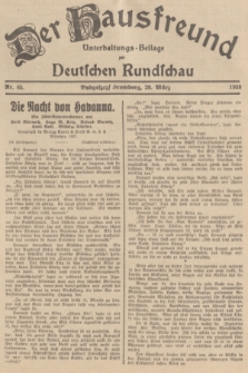 Der Hausfreund : Unterhaltungs-Beilage zur Deutschen Rundschau. 1938, Nr. 65 (20 März)