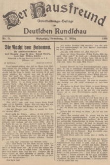Der Hausfreund : Unterhaltungs-Beilage zur Deutschen Rundschau. 1938, Nr. 71 (27 März)