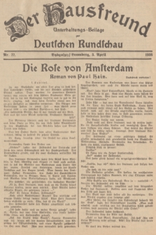 Der Hausfreund : Unterhaltungs-Beilage zur Deutschen Rundschau. 1938, Nr. 77 (3 April)