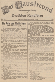 Der Hausfreund : Unterhaltungs-Beilage zur Deutschen Rundschau. 1938, Nr. 91 (22 April)