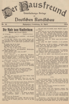 Der Hausfreund : Unterhaltungs-Beilage zur Deutschen Rundschau. 1938, Nr. 93 (24 April)