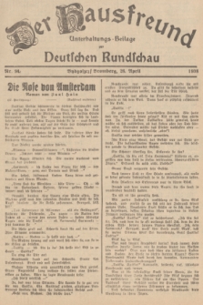 Der Hausfreund : Unterhaltungs-Beilage zur Deutschen Rundschau. 1938, Nr. 94 (26 April)