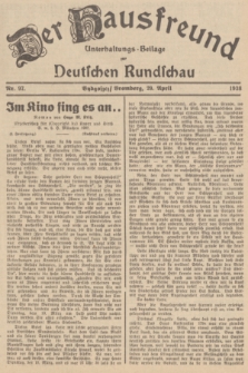 Der Hausfreund : Unterhaltungs-Beilage zur Deutschen Rundschau. 1938, Nr. 97 (29 April)