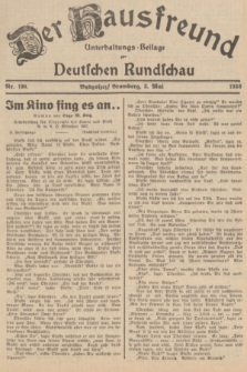 Der Hausfreund : Unterhaltungs-Beilage zur Deutschen Rundschau. 1938, Nr. 100 (3 Mai)