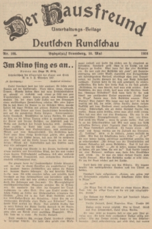Der Hausfreund : Unterhaltungs-Beilage zur Deutschen Rundschau. 1938, Nr. 105 (10 Mai)