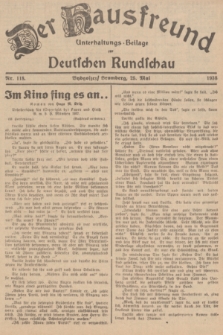 Der Hausfreund : Unterhaltungs-Beilage zur Deutschen Rundschau. 1938, Nr. 118 (25 Mai)
